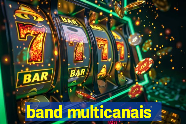 band multicanais